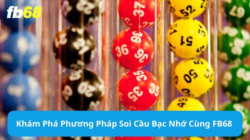Soi cầu bạc nhớ