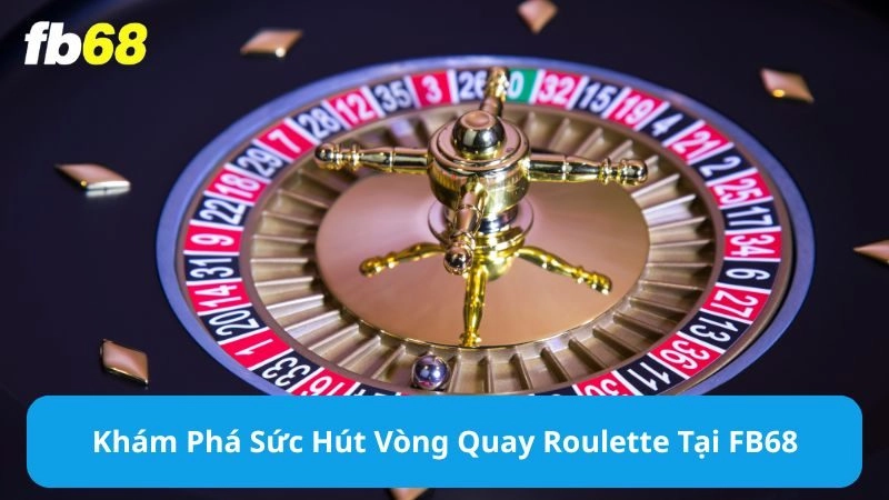 Vòng quay Roulette