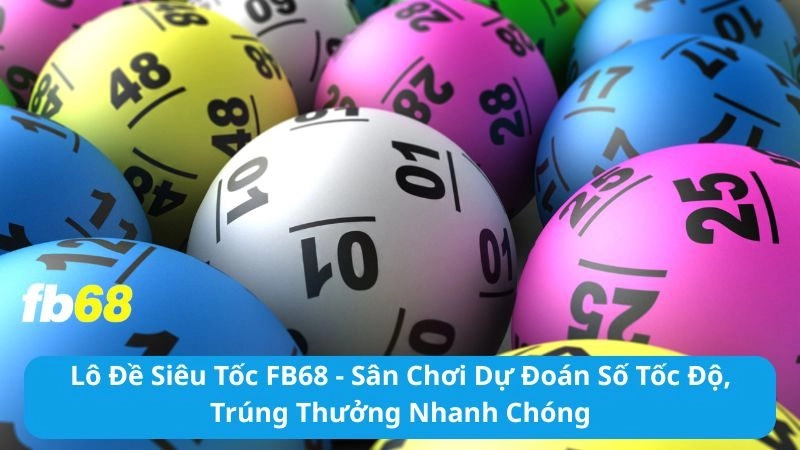 Lô Đề Siêu Tốc